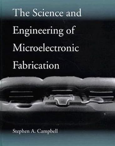 微电子制造的科学与工程（电气与计算机工程中的 ^AOxford 系列） The Science and Engineering of Microelectronic Fabrication (The ^AOxford Series in Electrical and Computer Engineering)