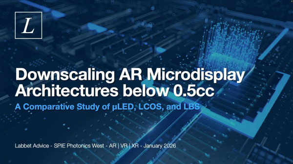 将 AR 光机架构缩小至 0.5cc 以下：&mu;LED、LCOS 和 LBS 的比较研究